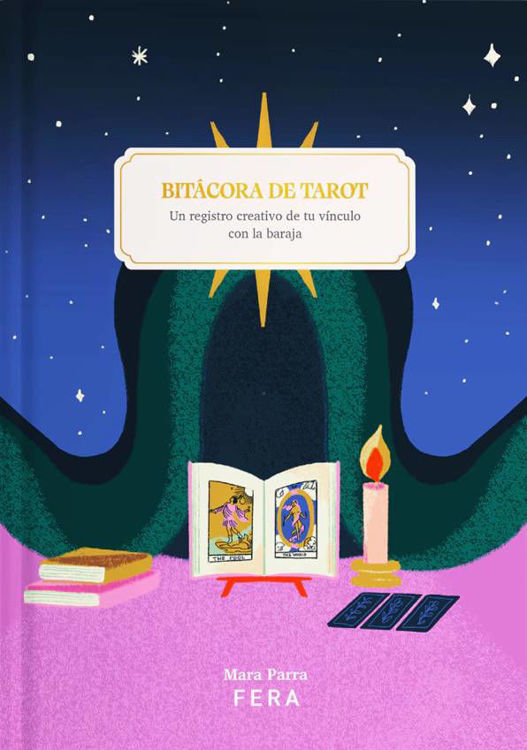Imagen de BITÁCORA DE TAROT / MARA PARRA