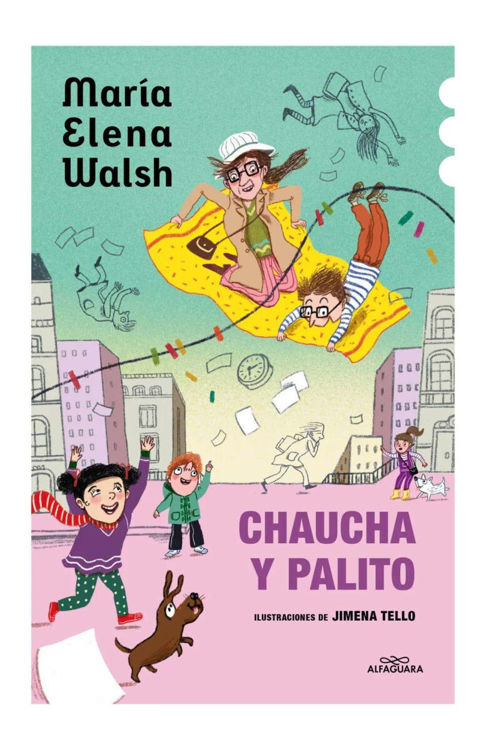 Imagen de CHAUCHA Y PALITO / MARÍA ELENA WALSH