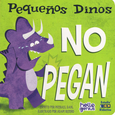 Imagen de PEQUEÑOS DINOS NO PEGAN / MICHAEL DAHL