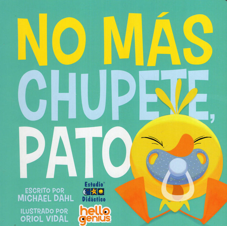 Imagen de NO MÁS CHUPETE PATO / MICHAEL DAHL