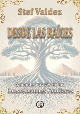 Imagen de DESDE LAS RAÍCES / STEF VALDEZ