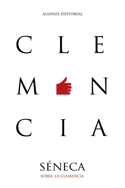 Imagen de SOBRE LA CLEMENCIA / SÉNECA
