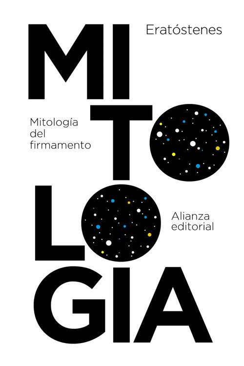 Imagen de MITOLOGÍA DEL FIRMAMENTO / ERATÓSTENES
