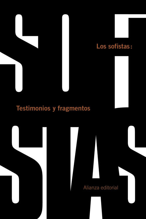 Imagen de LOS SOFISTAS: TESTIMONIOS Y FRAGMENTOS / ALIANZA