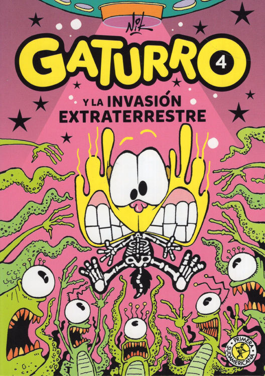 Imagen de GATURRO 4 Y LA INVASIÓN EXTRATERRESTRE / NIK