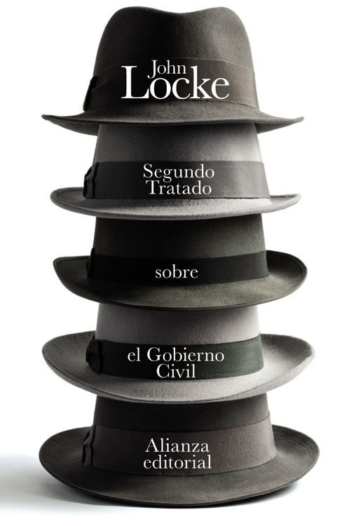 Imagen de SEGUNDO TRATADO SOBRE EL GOBIERNO CIVIL / JOHN LOCKE