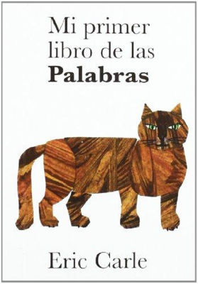 Imagen de MI PRIMER LIBRO DE LAS PALABRAS / ERIC CARLE