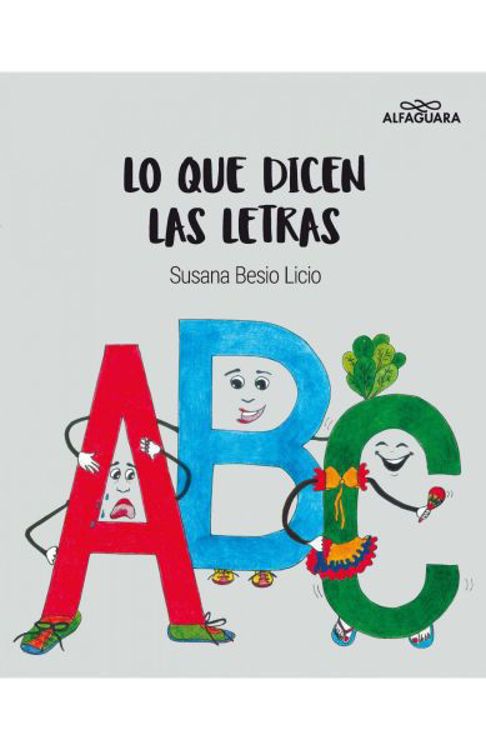 Imagen de LO QUE DICEN LAS LETRAS / SUSANA BESIO LICIO