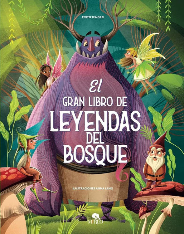Imagen de EL GRAN LIBRO DE LAS CRIATURAS DEL BOSQUE / TEA ORSI