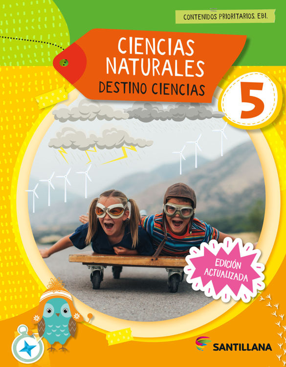 Imagen de VUELTA Y VUELTA & CIENCIAS NATURALES 5 - DESTINO CIENCIAS / SANTILLANA