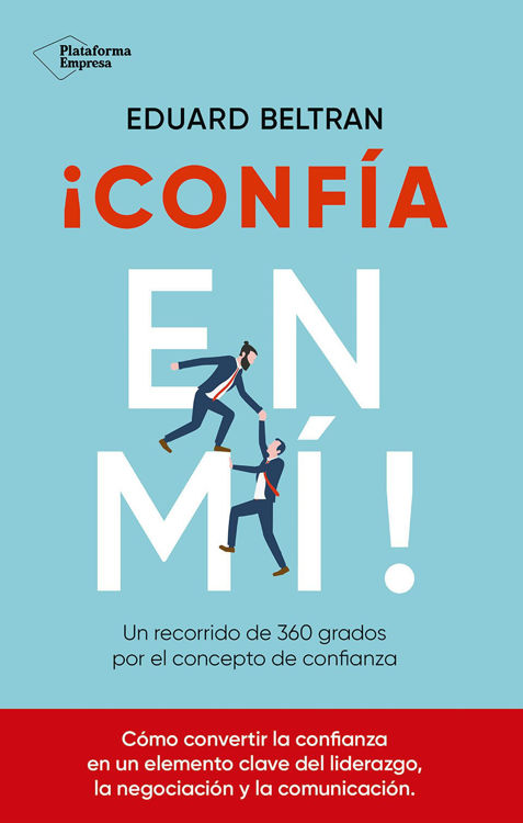 Imagen de ¡CONFÍA EN MÍ! / EDUARD BELTRAN