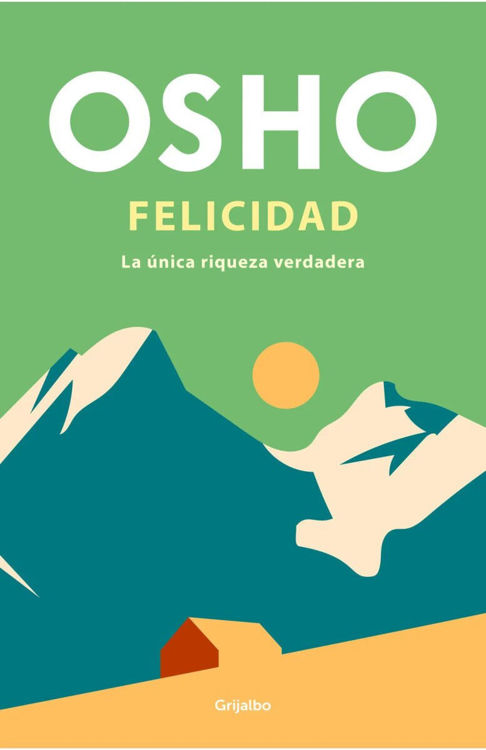 Imagen de FELICIDAD / OSHO
