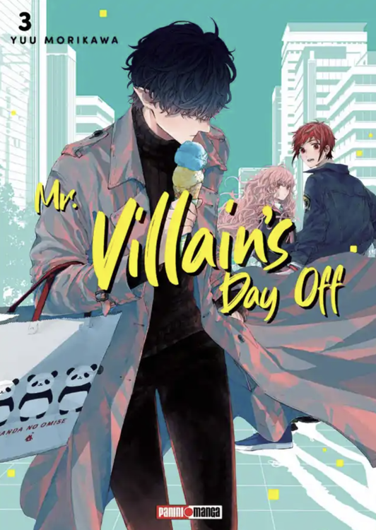 Imagen de MR. VILLAIN’S DAY OFF VOL. 3 - YUU MORIKAWA / PANINI MANGA