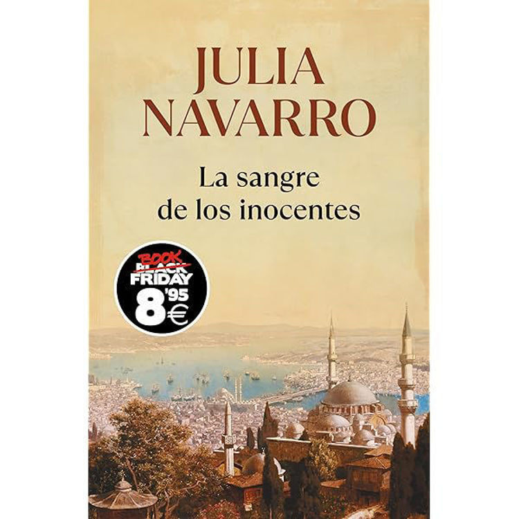 Imagen de LA SANGRE DE LOS INOCENTES / JULIA NAVARRO