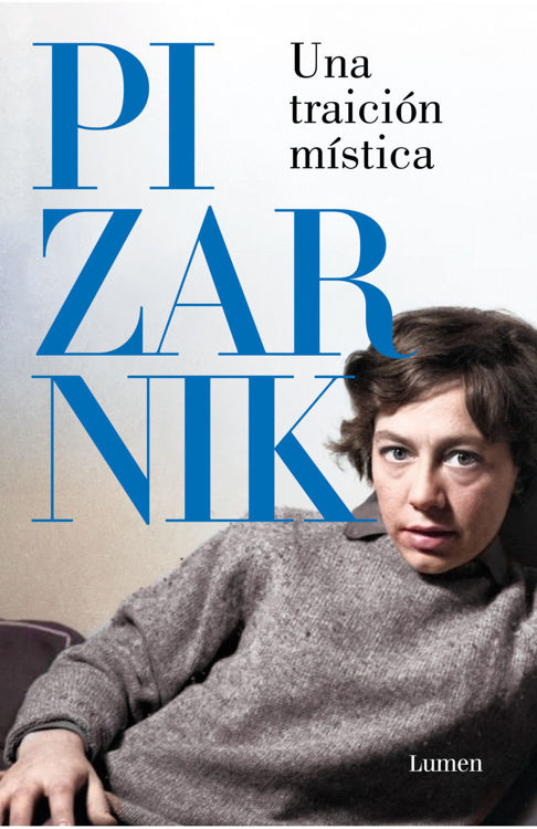 Imagen de UNA TRAICIÓN MÍSTICA / ALEJANDRA PIZARNIK