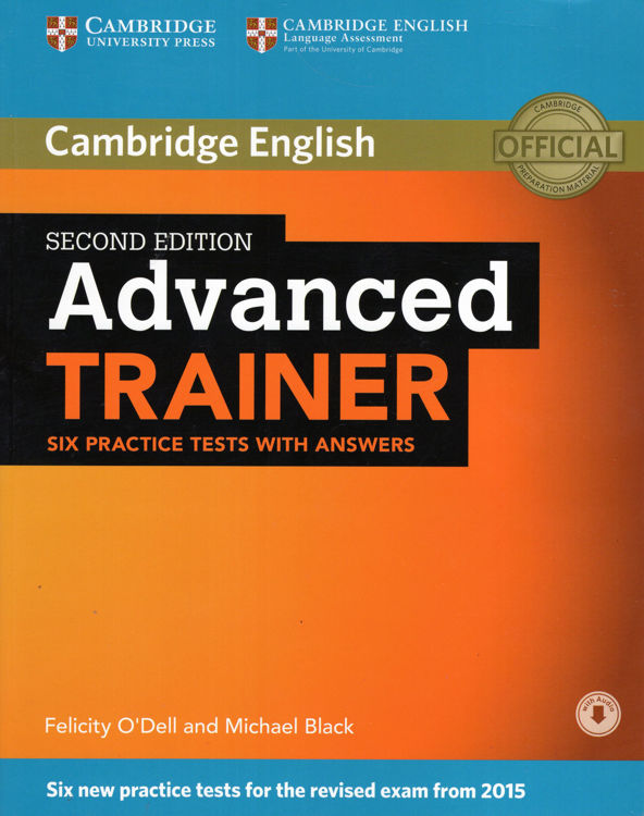 Imagen de ADVANCED TRAINER - SIX PRACTICE TESTS WITH ANSWERS (2nd Edition) / CAMBRIDGE