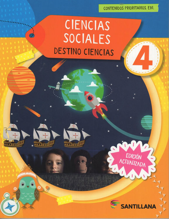 Imagen de CIENCIAS SOCIALES 4 - DESTINO CIENCIAS / SANTILLANA