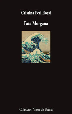 Imagen de FATA MORGANA / CRISTINA PERI ROSSI
