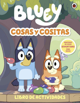 Imagen de BLUEY: COSAS Y COSITAS (LIBRO DE ACTIVIDADES) / ALTEA