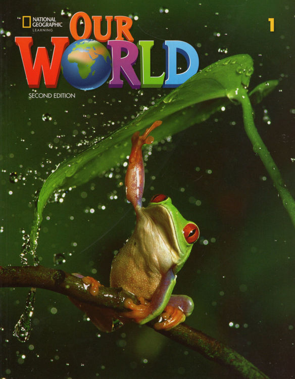 Imagen de OUR WORLD 1 (2ND.ED.) STUDENT'S BOOK WITH ONLINE PRACTICE / NATIONAL GEOGRAPHIC
