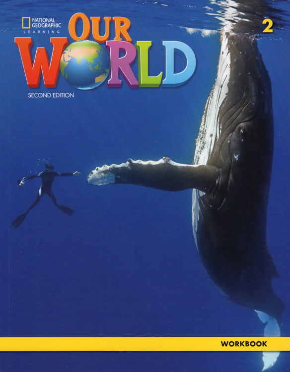 Imagen de OUR WORLD 2 (2ND.ED.) WORKBOOK /  NATIONAL GEOGRAPHIC