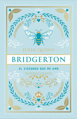 Imagen de BRIDGERTON 2: EL VIZCONDE QUE ME AMÓ (ED. ESPECIAL) / JULIA QUINN