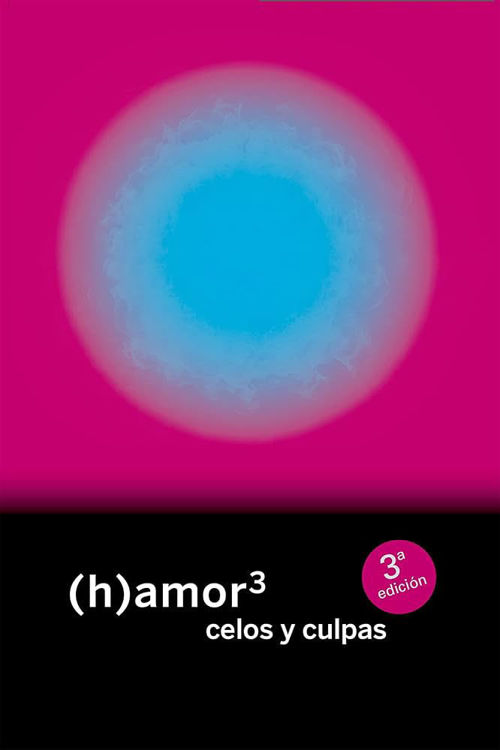 Imagen de (H)AMOR 3: CELOS Y CULPAS / CONTINTA ME TIENES