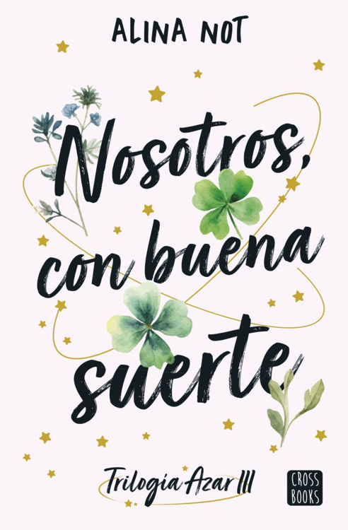Imagen de NOSOTROS, CON BUENA SUERTE / ALINA NOT