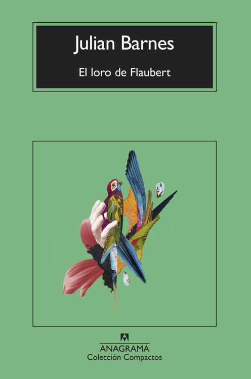 Imagen de EL LORO DE FLAUBERT / JULIAN BARNES