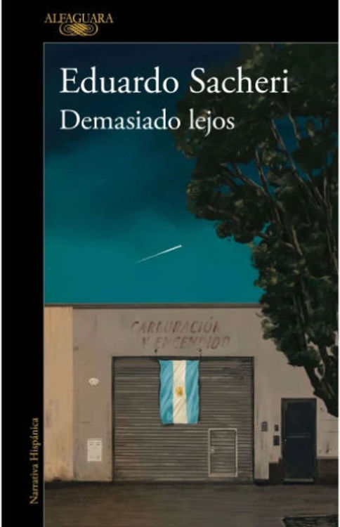 Imagen de DEMASIADO LEJOS / EDUARDO SACHERI