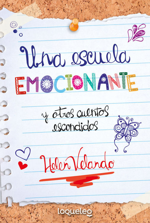 Imagen de UNA ESCUELA EMOCIONANTE Y OTROS CUENTOS ESCONDIDOS / HELEN VELANDO
