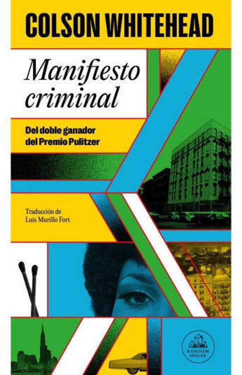 Imagen de MANIFIESTO CRIMINAL / COLSON WHITEHEAD
