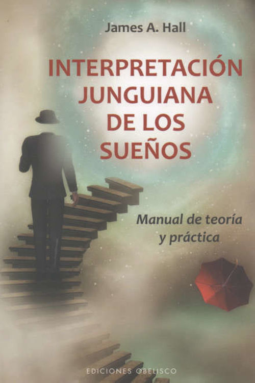 Imagen de INTERPRETACIÓN JUNGUIANA DE LOS SUEÑOS / JAMES A. HALL