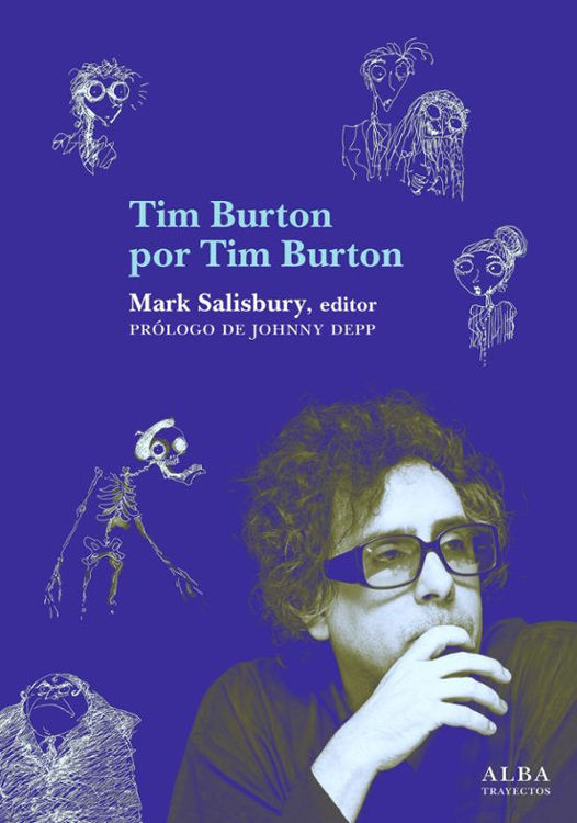 Imagen de TIM BURTON POR TIM BURTON / ALBA TRAYECTOS