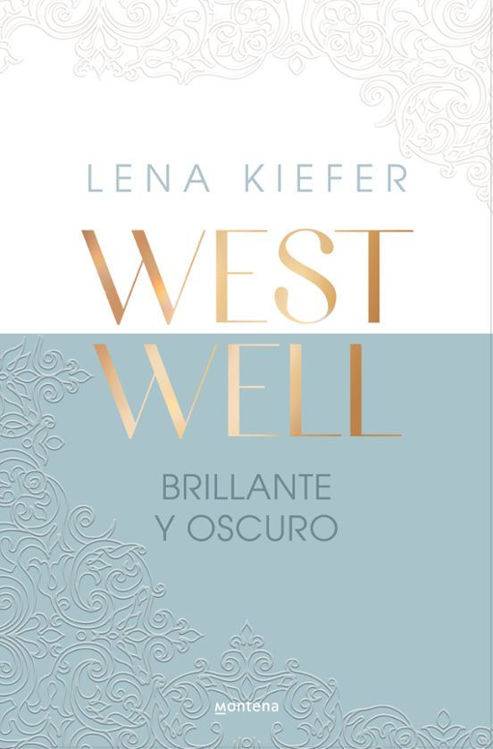 Imagen de WEST WELL: BRILLANTE Y OSCURO / LENA KIEFER