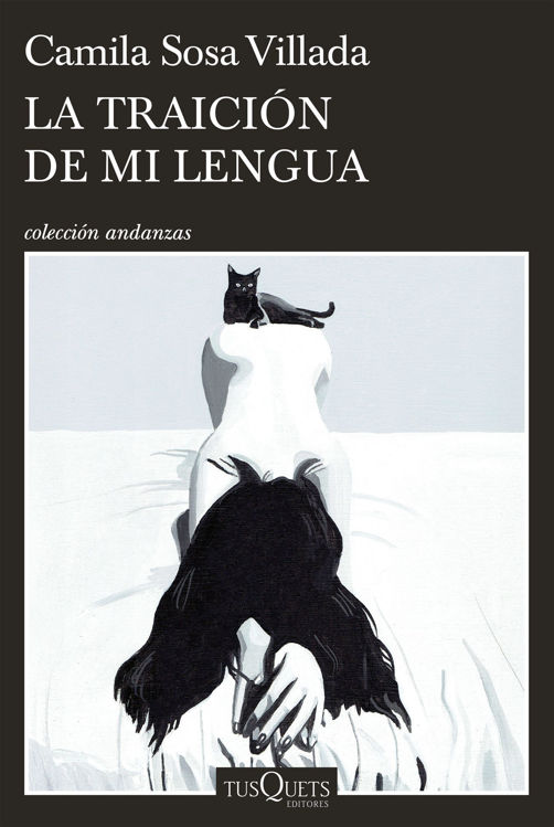 Imagen de LA TRAICION DE MI LENGUA  / CAMILA SOSA VILLADA