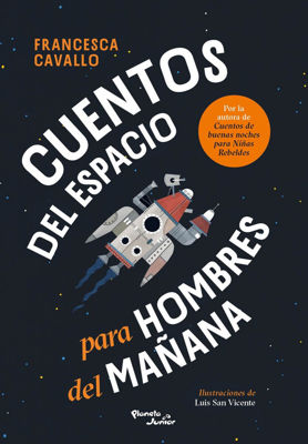 Imagen de CUENTOS DEL ESPACIO PARA HOMBRES DEL MAÑANA / FRANCESCA CAVALLO