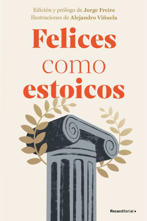 Imagen de FELICES COMO ESTOICOS / JORGE FREIRE