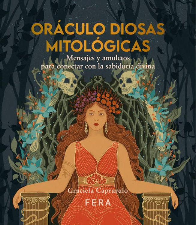Imagen de ORÁCULO DIOSAS MITOLÓGICAS / GRACIELA CAPRARULO