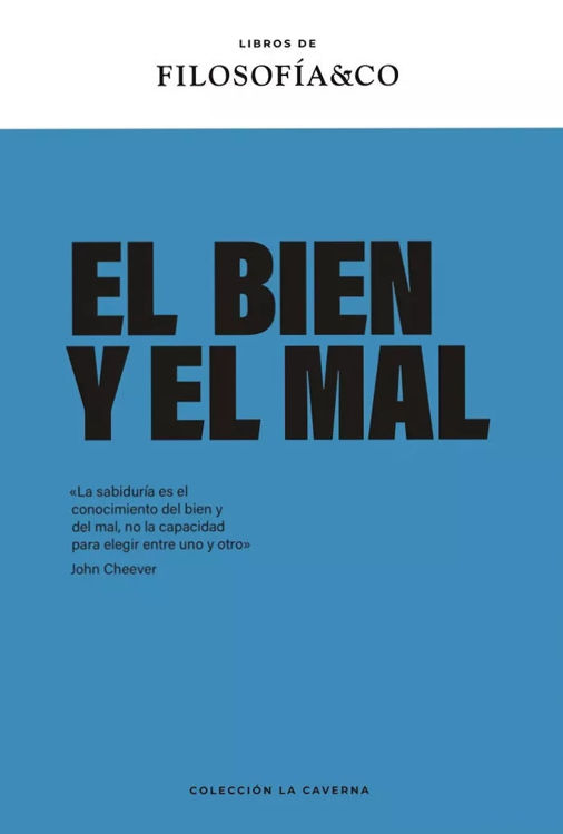 Imagen de EL BIEN Y EL MAL / LAURA MARTINEZ ALARCON