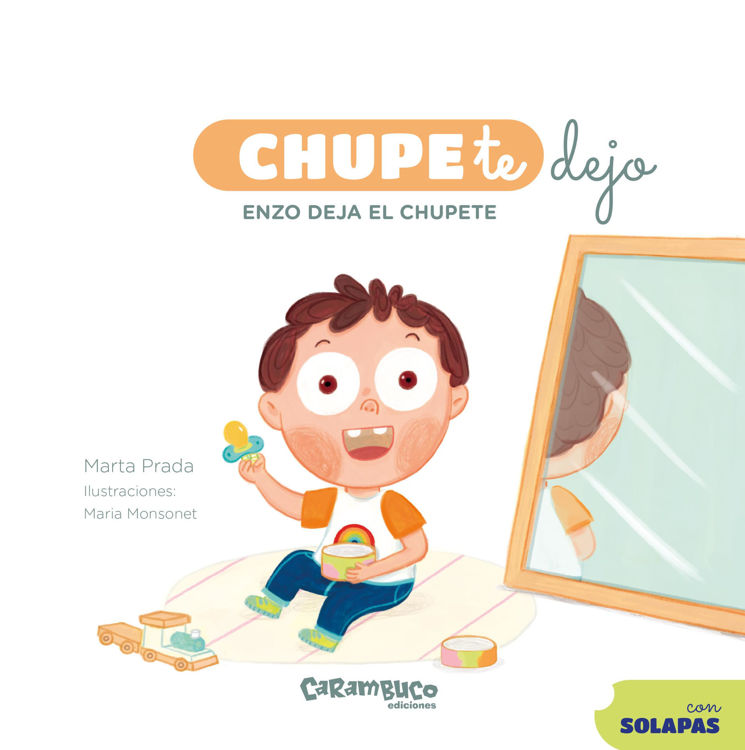 Imagen de CHUPETE DEJO: ENZO DEJA EL CHUPETE / MARTA PRADA