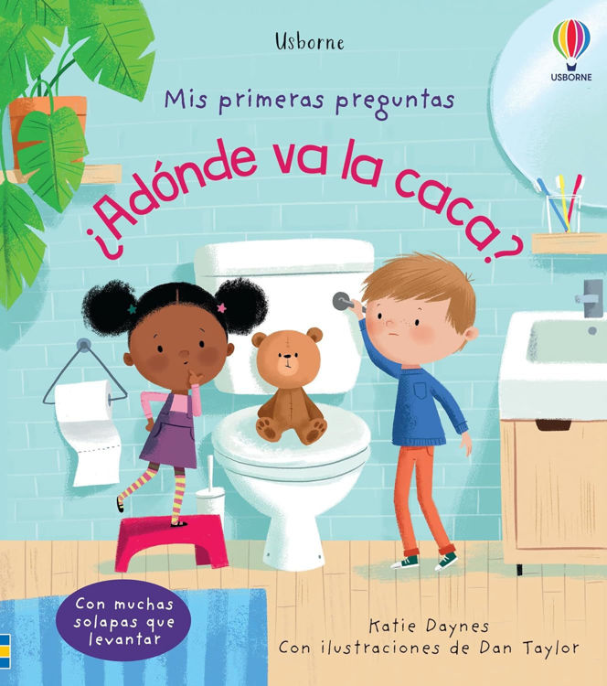 Imagen de ¿A DONDE VA LA CACA?: MIS PRIMERAS PREGUNTAS / USBORNE