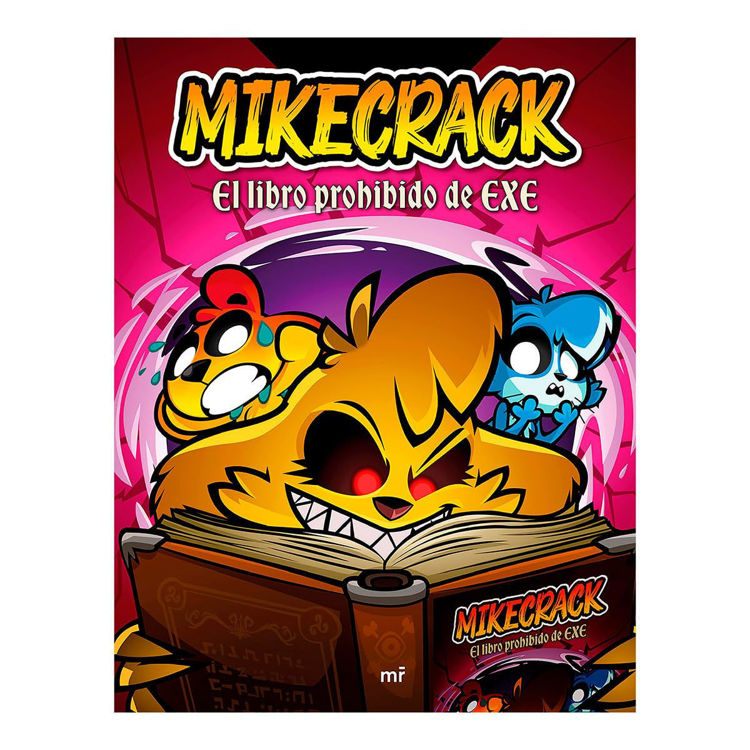 Imagen de MIKECRACK: EL LIBRO PROHIBIDO DE EXE / MIKECRACK