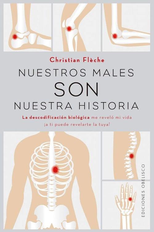 Imagen de NUESTROS MALES SON NUESTRA HISTORIA / CHRISTIAN FLÉCHE