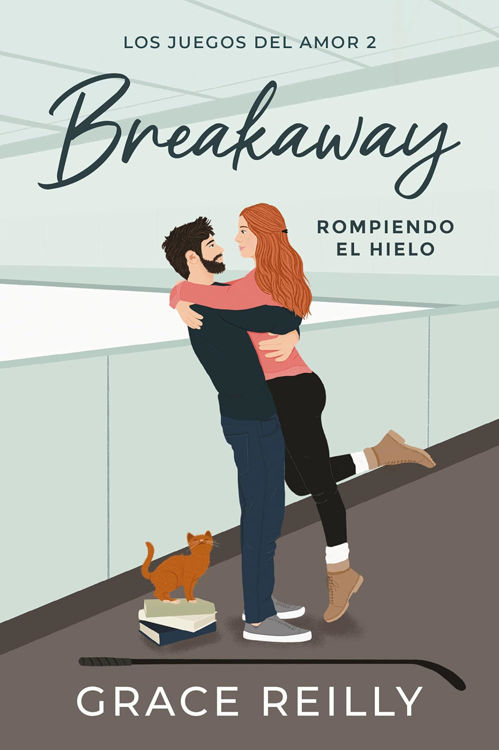 Imagen de BREAKAWAY: ROMPIENDO EL HIELO / GRACE REILLY