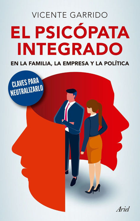 Imagen de EL PSICOPATA INTEGRADO / VICENTE GARRIDO
