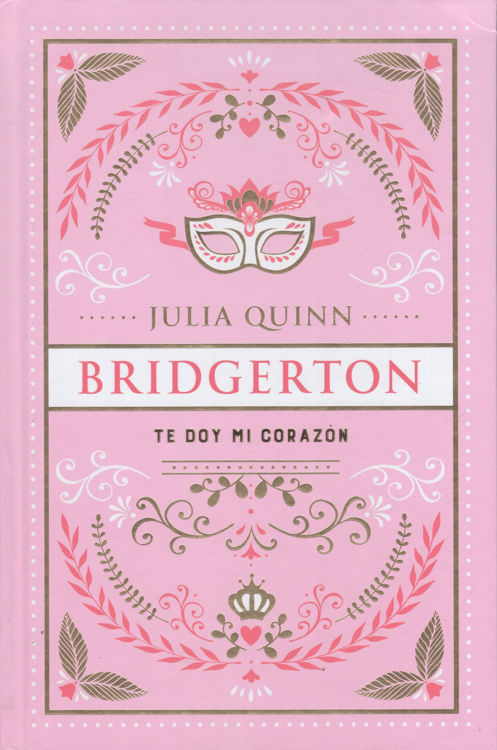 Imagen de BRIDGERTON 3: TE DOY MI CORAZÓN (ED. ESPECIAL) / JULIA QUINN