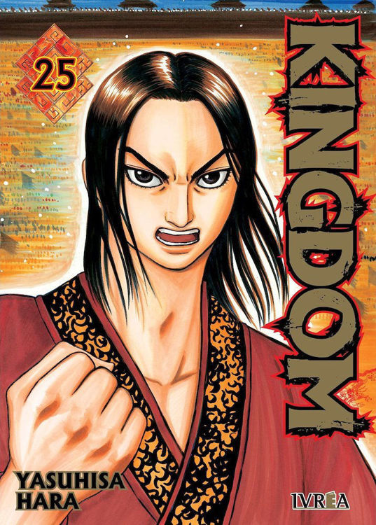 Imagen de Kingdom Vol. 25 / Yasuhisa Hara / Ivrea