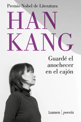 Imagen de GUARDÉ EL ANOCHECER EN EL CAJÓN / HAN KANG