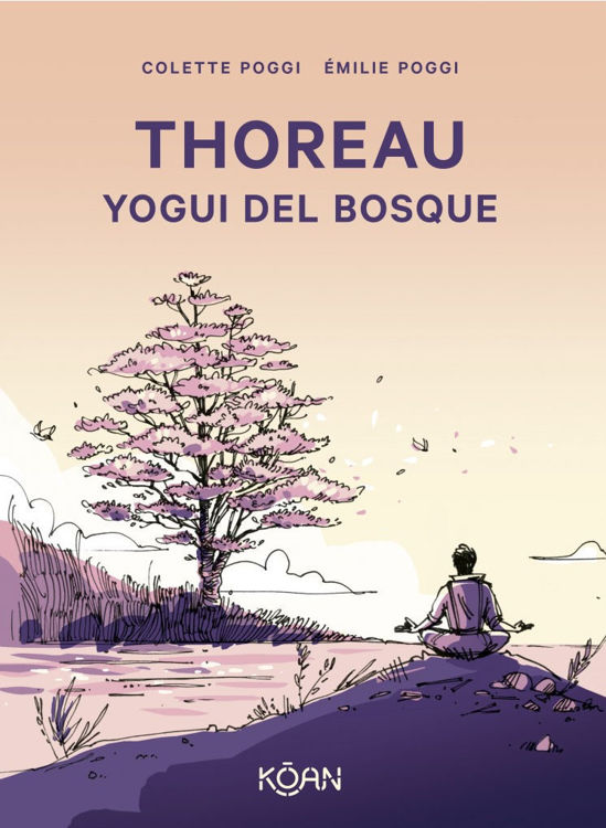 Imagen de THOREAU. YOGUI DEL BOSQUE / COLETTE POGGI